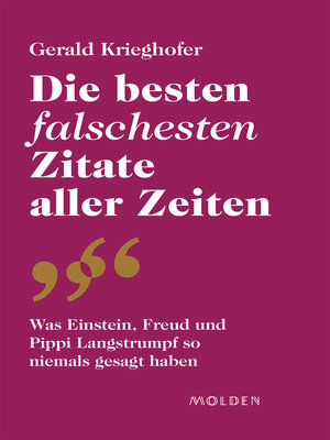 cover image of Die besten falschesten Zitate aller Zeiten